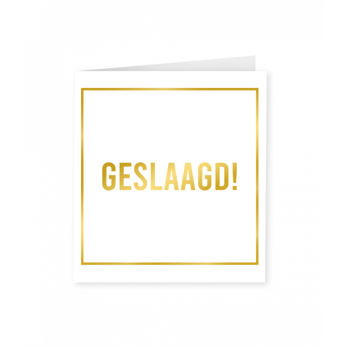 Wenskaart Goud Wit Geslaagd!