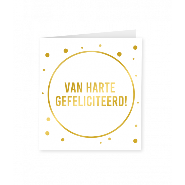 Wenskaart Goud Wit Van Harte Gefeliciteerd