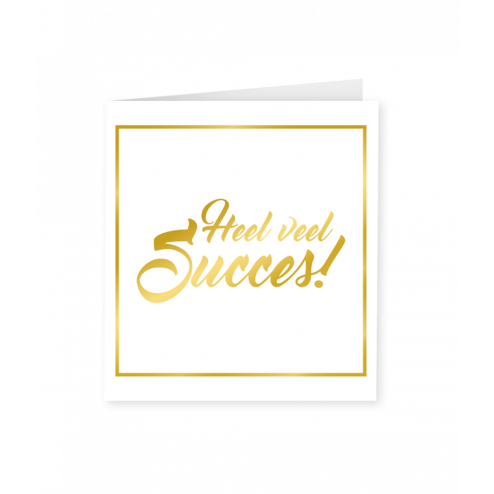 Succeskaart Goud Wit Heel veel Succes!