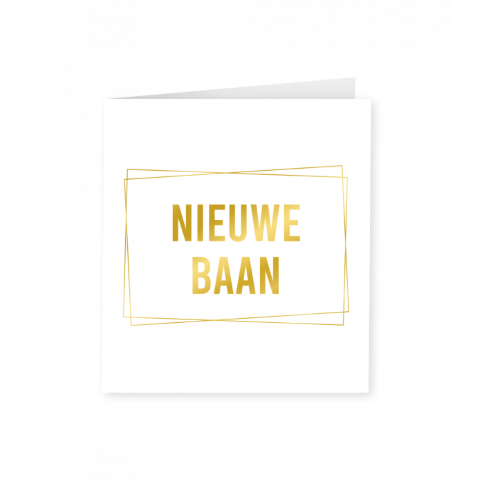 Wenskaart Goud Wit Nieuwe Baan
