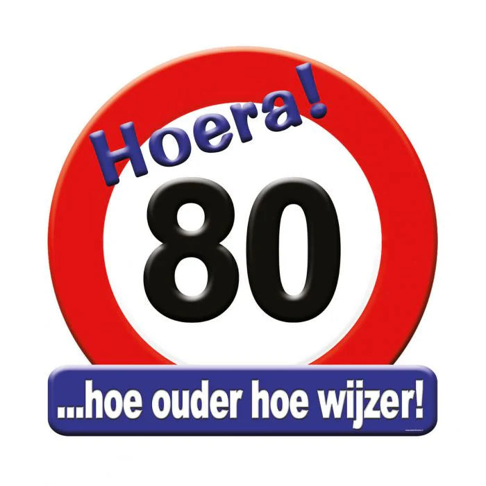Huldeschild Verkeersbord 80 Jaar 50 cm