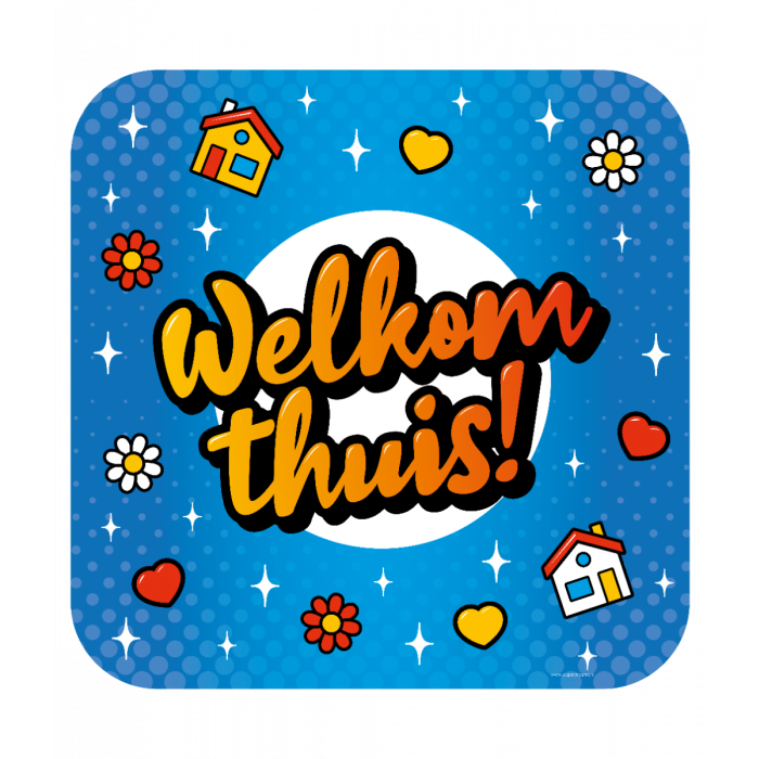 Huldeschild Welkom Thuis 50cm