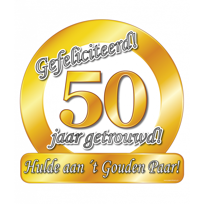 Huldeschild 50 Jaar Getrouwd 50cm