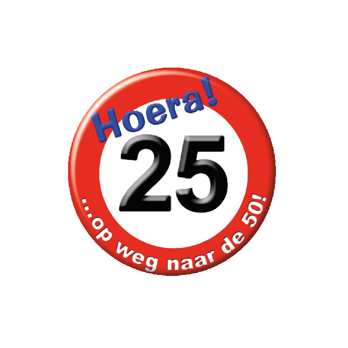 Button 25 jaar Verkeersbord 5,5cm voor Verjaardagen