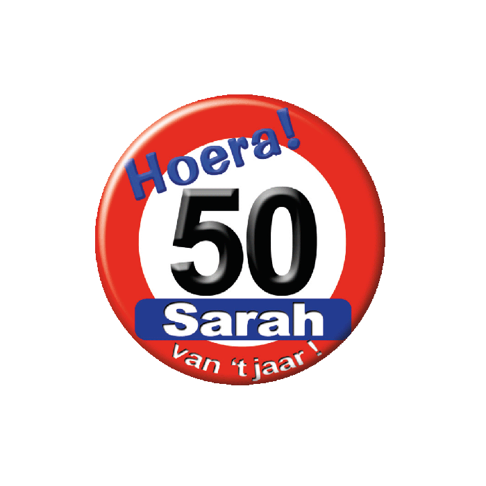 Button 50 jaar Sarah Verkeersbord 5,5cm voor Verjaardagen