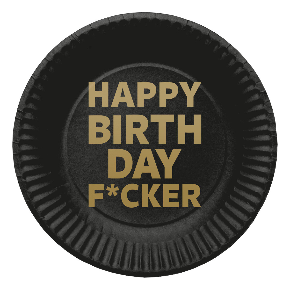 Happy Birthday Fucker Borden 23cm - 8 stuks