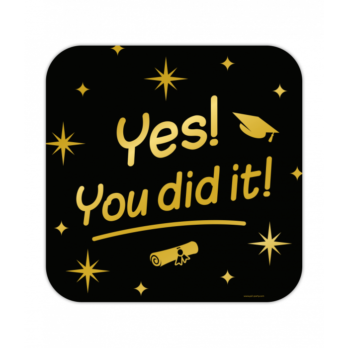 Classy Party Huldeschild - Yes you did it! afbeelding