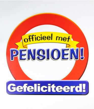 Huldeschild - Officieel met pensioen