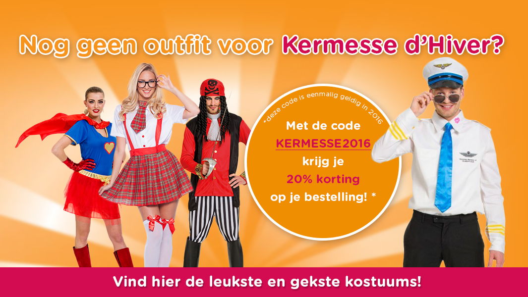 Nog geen outfit voor Kermesse d'Hiver? Met de code KERMESSE2016 krijg je 20% korting op je bestelling!